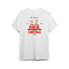 Personalizowana Koszulka - All I want for christmas is you - Mejkmi - Personalizowane Prezenty Dla Twoich Bliskich!